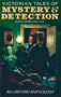 Victorian Detective Stories: An Oxford Anthology