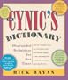 The Cynic's Dictionary: Disgruntled Definitions for Our Times