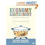 Economy Gastronomy: Eat Better and Spend Less