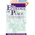 The Ecology of Place: Planning for Environment, Economy, and Community by  Timothy Beatley and Kristy Manning