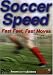  : Soccer Speed