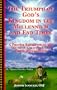 The Triumph of God's Kingdom in the Millennium and End Times:  A Proper Belief from the Truth in Scripture and Church Teachings