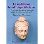 La M�ditation bouddhique tib�taine : Pratique du c&hellip de Kh�nch�n Thrangou