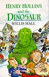 Henry Hollins and the dinosaur