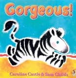 Buy : Gorgeous! (Little Zeb Book)