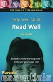 Help Your Child Read Well: For Your 5-7 Year Old Child (Parents' essentials)