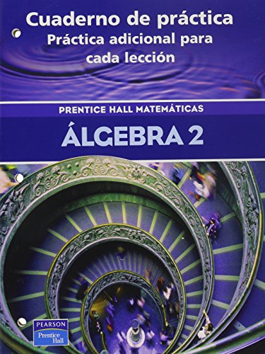 algebra 2 third edition spanish practice workbook 2004c