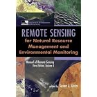 Manual of Remote Sensing, Remote Sensing for Natural Resource Management and Environmental... by Susan Ustin