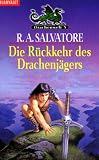 Drachenwelt III. Die Rückkehr des Drachenjägers.