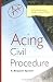 Acing Civil Procedure