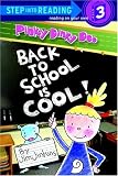 Pinky Dinky Doo: Back To School Is Cool (Step Into Reading. Step 3)