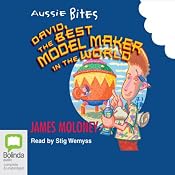 David the Best Model Maker in the World: Aussie Bites | [James Moloney]