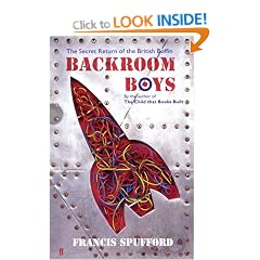 The Backroom Boys: The Secret Return of the British Boffin