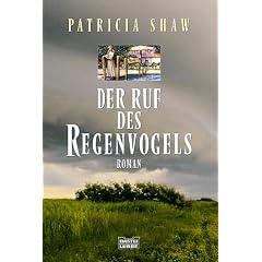 Der Ruf des Regenvogels
