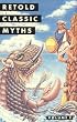 Retold Classic Myths, Volume 2
