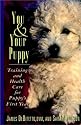 You and Your Puppy: Training and Health Care for Puppy's First Year (Howell reference books)