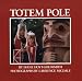Totem Pole by Diane Hoyt-Goldsmith ISBN 0823408094
