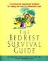 Bed Rest Survival Guide