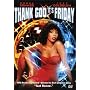 Thank God It's Friday