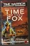 Time of the Fox (Time Warrior #1)