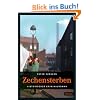 Zechensterben: Historischer Kriminalroman