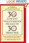 30 Low-Fat Vegetarian Meals in 30 Minutes
