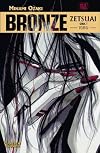 Bronze Zetsuai Since 1989 Vol. 4 (Buronzu) (in Japanese)