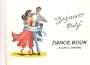 Beginners-Only Dance Book: How to Learn Social, Latin & Ballroom Dances