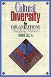Cultural Diversity in Organizations: Theory, Research and Practice