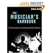 The Musician's Handbook: A Practical Guide to Understanding the Music Business