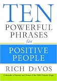Ten Powerful Phrases for Positive People
