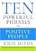 Ten Powerful Phrases for Positive People