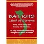 DAT KHO - Land of  Sorrows