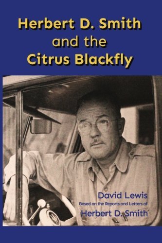 Herbert D. Smith and the Citrus Blackfly