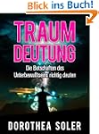 Traumdeutung - die Botschaften des Un...