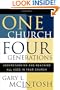 One Church, Four Generations: Understanding and Reaching All Ages in Your Church