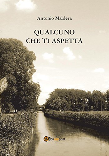 Qualcuno che ti aspetta (Italian Edition)
