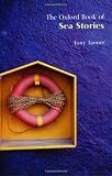 The Oxford Book of Sea Stories (Oxford Books of Prose)