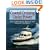Coastal Cruising Under Power: How to Buy, Equip, Operate, and Maintain Your Boat