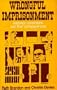 Wrongful Imprisonment: Mistaken Convictions and Their Consequences