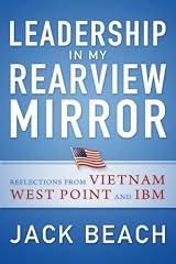 Leadership in My Rearview Mirror