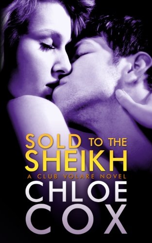 Sold to the Sheikh: Club Volare