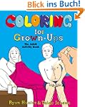 Coloring for Grown-Ups: The Adult Act...