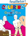 Coloring for Grown-Ups: The Adult Act...