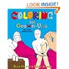 Coloring for Grown-Ups: The Adult Activity Book