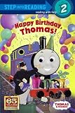 Happy Birthday Thomas! (Thomas & Friends)[HAPPY BIRTHDAY THOMAS (THOMAS][Paperback]