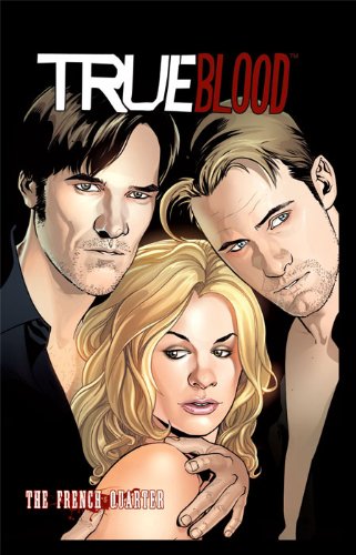 True Blood: French Quarter (True Blood Hc)