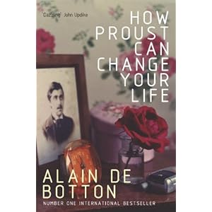 How Proust Can Change Your Life