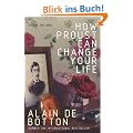 How Proust Can Change Your Life
