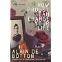 How Proust Can Change Your Life